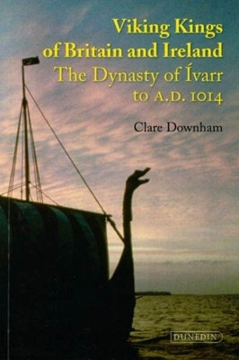 Viking Kings of Britain and Ireland(English, Paperback, Downham Clare)