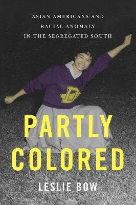 Partly Colored(English, Paperback, Bow Leslie)