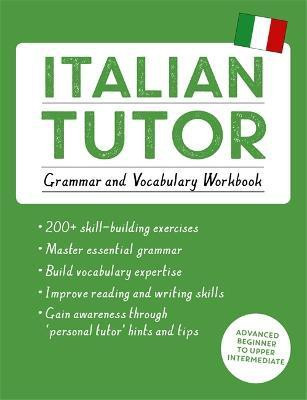 Italian Tutor: Grammar and Vocabulary Workbook (Learn Italian with Teach Yourself)(English, Paperback, Guarnieri Maria)