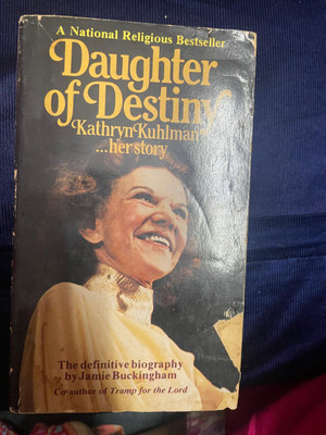 Daughter of destiny(Paperback, kathryn kuhlman)