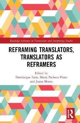 Reframing Translators, Translators as Reframers(English, Hardcover, unknown)
