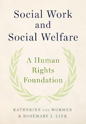 Social Work and Social Welfare(English, Paperback, van Wormer Katherine)