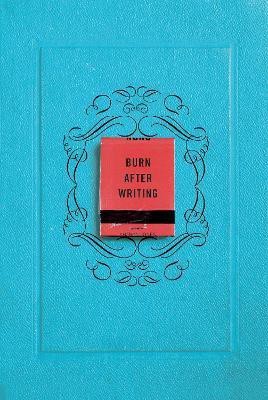 Burn After Writing(English, Paperback, Jones Sharon)