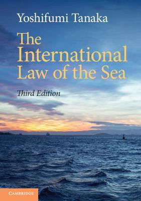 The International Law of the Sea(English, Paperback, Tanaka Yoshifumi)