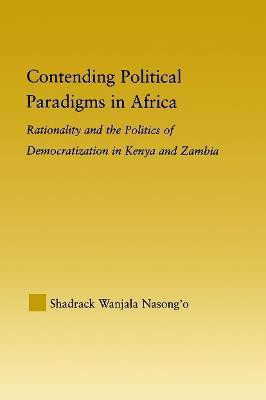 Contending Political Paradigms in Africa(English, Paperback, Nasong'o Shadrack Wanjala)