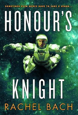 Honour's Knight(English, Electronic book text, Bach Rachel)