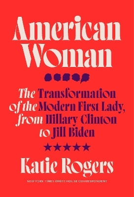 American Woman(English, Hardcover, Rogers Katie)