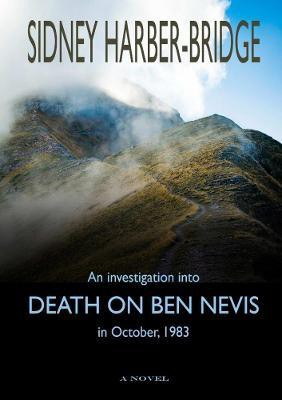 Death on Ben Nevis(English, Paperback, Harber-Bridge Sidney)