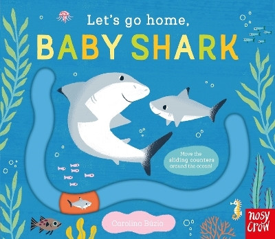Let's Go Home, Baby Shark(English, Board book, unknown)