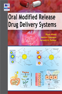 Oral Modified Release Drug Delivery System(Hardcover, Piush Khare)