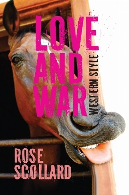 Love and War Western Style(English, Paperback, Scollard Rose)