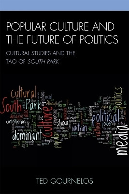 Popular Culture and the Future of Politics(English, Paperback, Gournelos Ted)