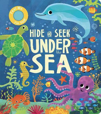 Hide and Seek Under the Sea(English, Board book, Elliot Rachel)