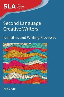 Second Language Creative Writers(English, Electronic book text, Zhao Yan)