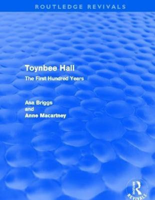 Toynbee Hall (Routledge Revivals)(English, Paperback, Briggs Asa)
