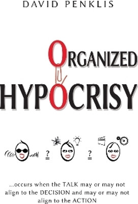 Organized Hypocrisy(English, Paperback, Penklis David PHD)