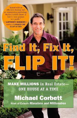 Find It, Fix It, Flip It!(English, Paperback, Corbett Michael)