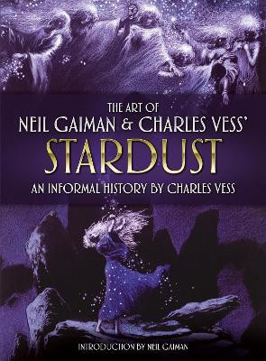The Art of Neil Gaiman and Charles Vess's Stardust(English, Hardcover, unknown)