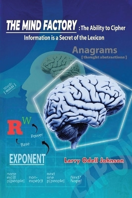 The Mind Factory(English, Paperback, Johnson Larry Odell)