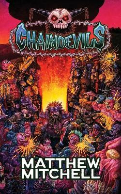 Chaindevils(English, Paperback, Mitchell Matthew)