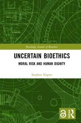 Uncertain Bioethics(English, Hardcover, Napier Stephen)