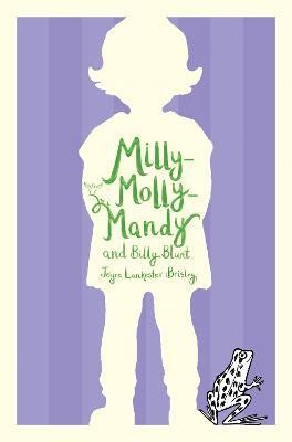 Milly-Molly-Mandy and Billy Blunt(English, Electronic book text, Lankester Brisley Joyce)