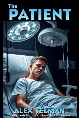The Patient(English, Paperback, Telman Alex)