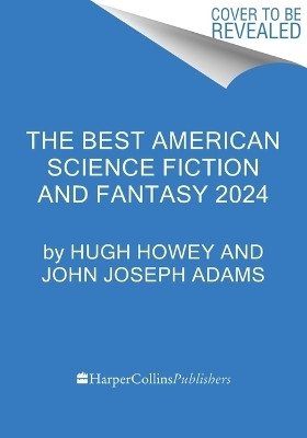 The Best American Science Fiction and Fantasy 2024(English, Paperback, Howey Hugh)