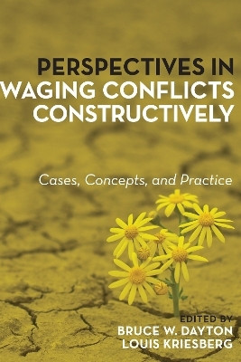 Perspectives in Waging Conflicts Constructively(English, Hardcover, unknown)