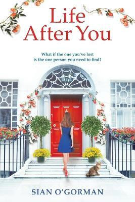 Life After You(English, Paperback, O'Gorman Sian)