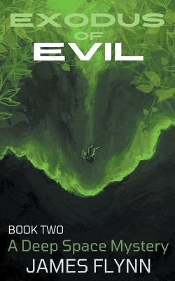 Exodus of Evil Book Two(English, Paperback, Flynn James)