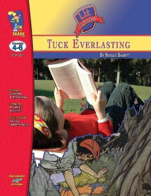 Tuck Everlasting, by Natalie Babbitt Lit Link Grades 4-6(English, Paperback, Sousa Roy)