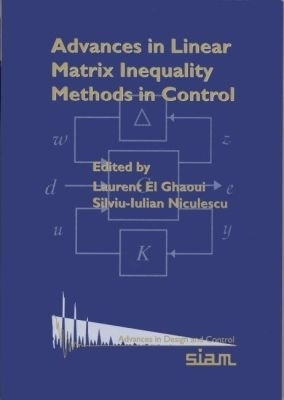 Advances in Linear Matrix Inequality Methods in Control illustrated edition Edition(English, Paperback, Ghaoui Laurent El)