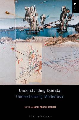 Understanding Derrida, Understanding Modernism(English, Electronic book text, unknown)