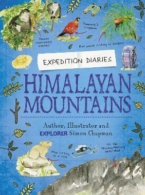 Expedition Diaries: Himalayan Mountains(English, Paperback, Chapman Simon)