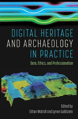 Digital Heritage and Archaeology in Practice(English, Hardcover, unknown)
