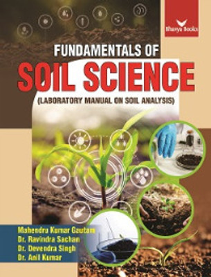 Fundamentals of Soil Science (Laboratory Manual on Soil Analysis)(Paperback, Mahendru Kumar Gautam, Ravindra Sachan, Devendra Singh, Anil Kumar)