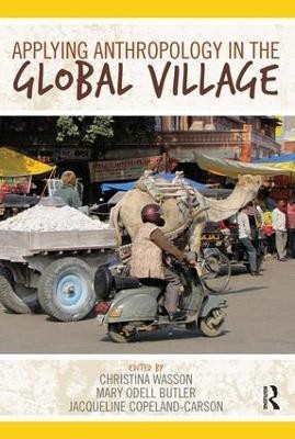 Applying Anthropology in the Global Village(English, Paperback, unknown)