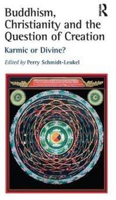 Buddhism, Christianity and the Question of Creation(English, Paperback, unknown)