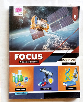 FOCUS A BOOK OF SCIENCE CLASS-6(Paperback, Saumya Jain)