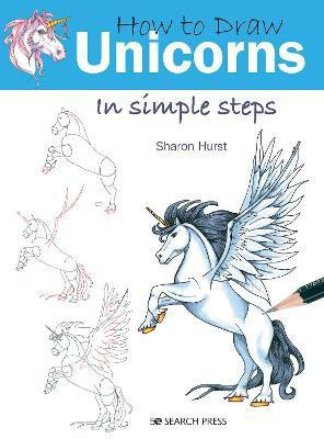 How to Draw: Unicorns(English, Paperback, Hurst Sharon)