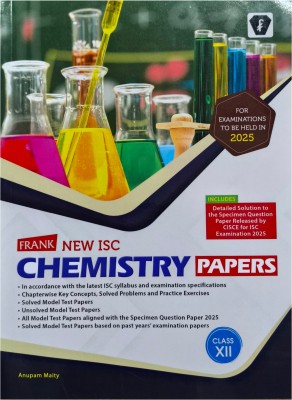 ISC Frank Chemistry Model Test Papers-12(Paperback, B. Chattopadhyay)