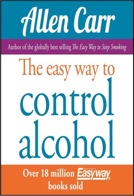 The Easy Way to Control Alcohol, English, Paperback(Paperback, CarrAllen)