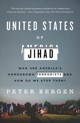 United States of Jihad(English, Paperback, Bergen Peter)