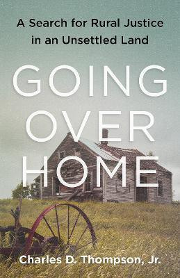 Going Over Home(English, Paperback, Thompson, Jr. Charles)