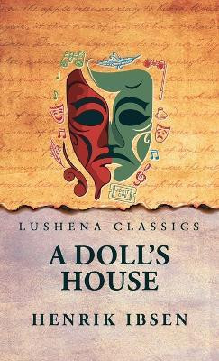 A Doll's House(English, Hardcover, Henrik Ibsen)