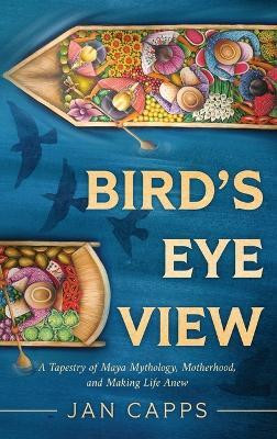 Bird's Eye View(English, Hardcover, Capps Jan)