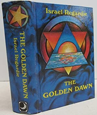 THE GOLDEN DAWN(Hardcover, ISRAEL REGARDIE)