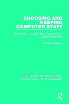 Choosing and Keeping Computer Staff(English, Paperback, Chandor Anthony)