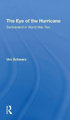 The Eye Of The Hurricane(English, Paperback, Schwarz Urs)